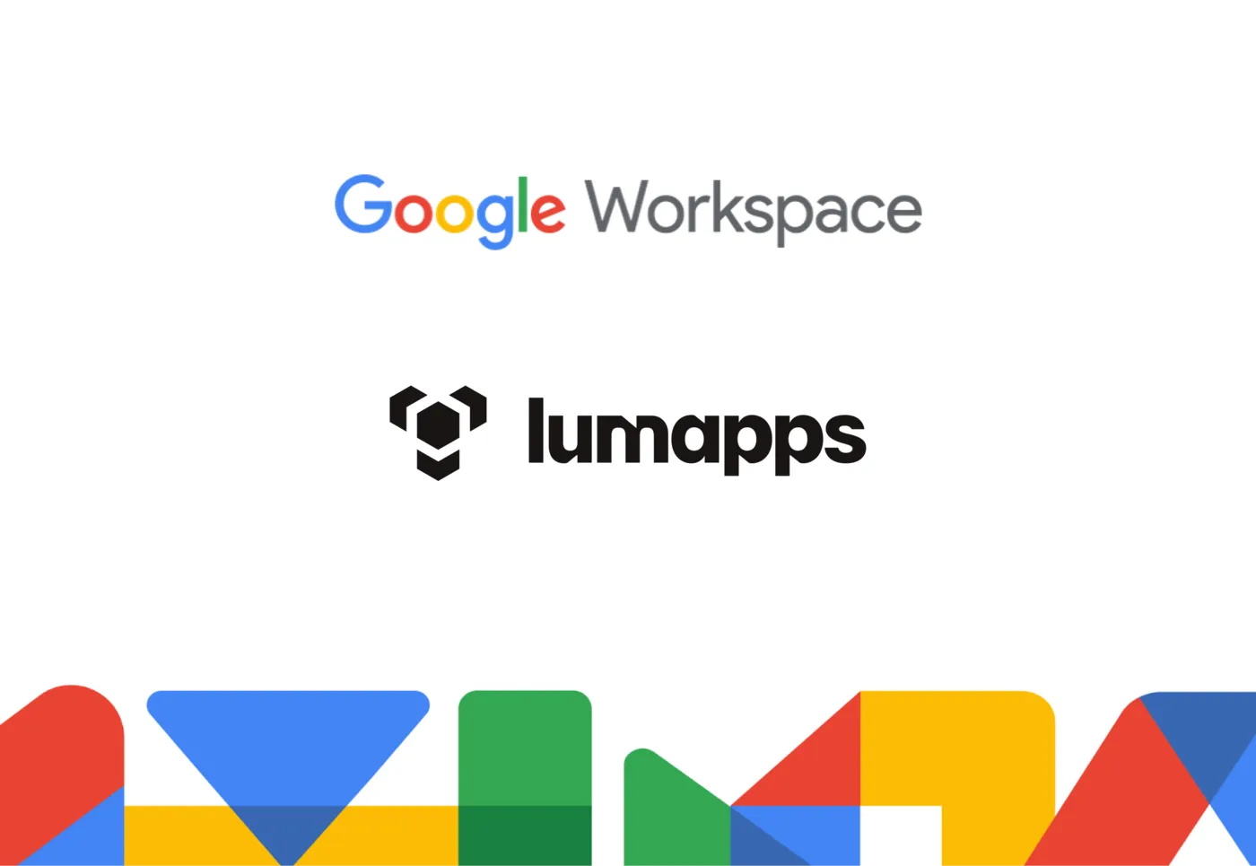 Google Workspace and Lumapps logos above colorful geometric shapes on white background.