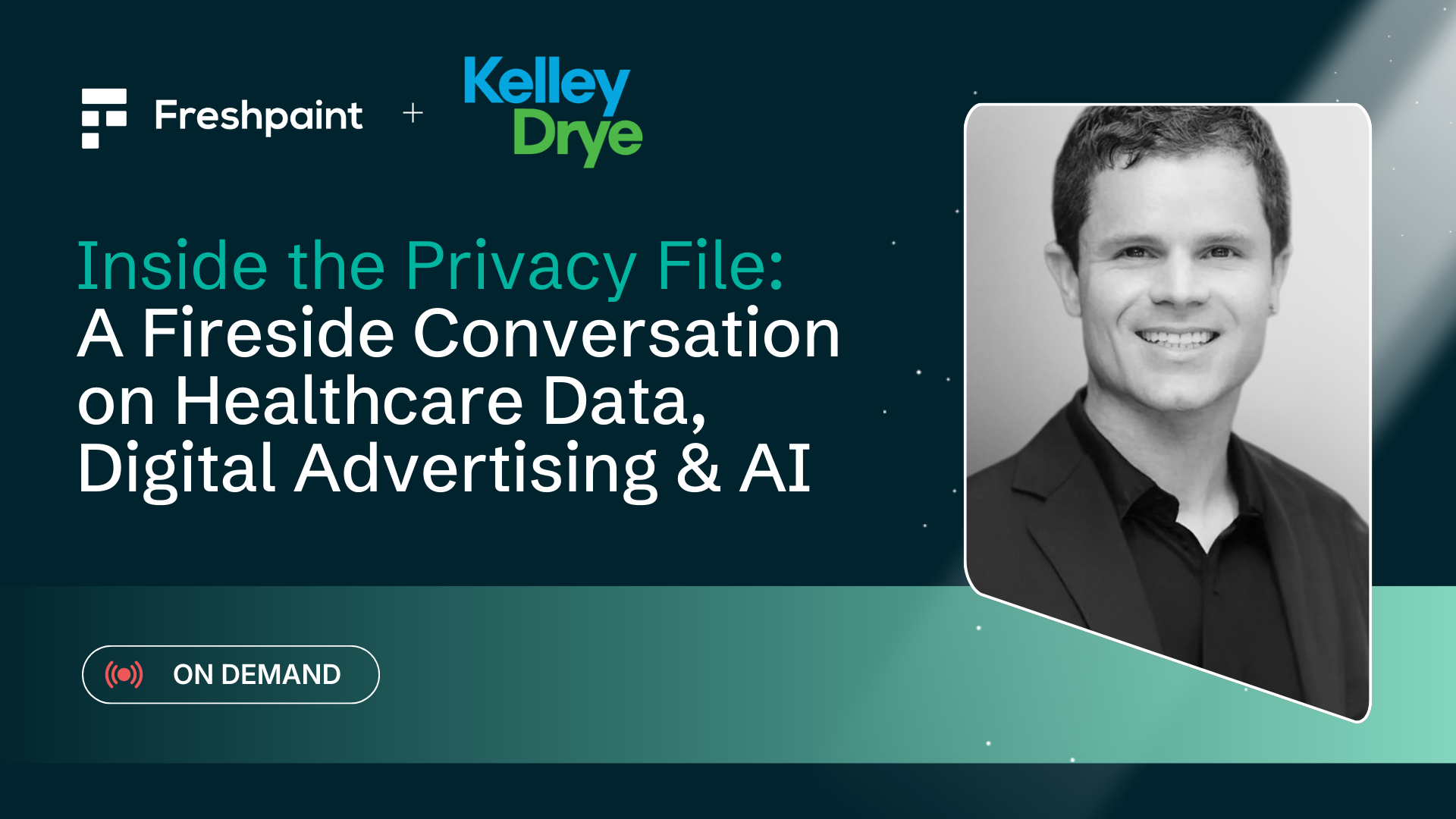 Inside the Privacy File: A Fireside Conversation on Healthcare Data, Digital Advertising & AI 