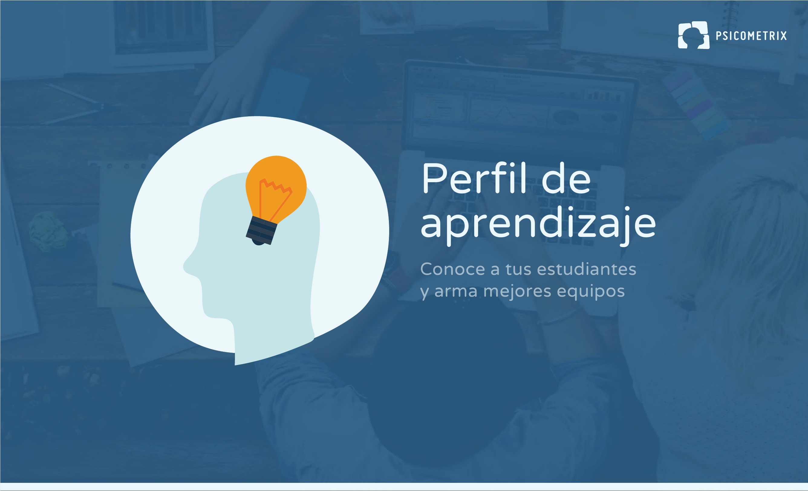 Ilustración de un perfil de cabeza con una bombilla encendida sobre él, junto al texto que dice: Perfil de aprendizaje, conoce a tus estudiantes y arma mejores equipos.
