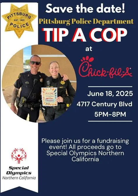 Pittsburg Police officers smiling and holding a Tip A Cop fundraising event flyer for June 18, 2025, at Chick-fil-A, 4717 Century Blvd, 5PM-8PM, supporting Special Olympics Northern California.
