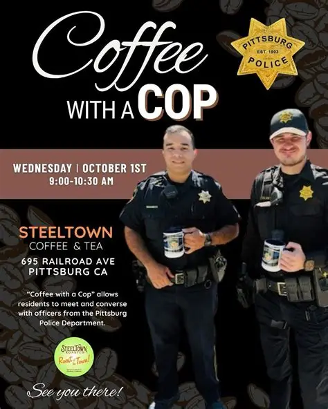 Two Pittsburg police officers holding coffee mugs in front of a 'Coffee with a Cop' event flyer with details for October 1st from 9:00 to 10:30 AM at Steeltown Coffee & Tea, 695 Railroad Ave, Pittsburg CA.