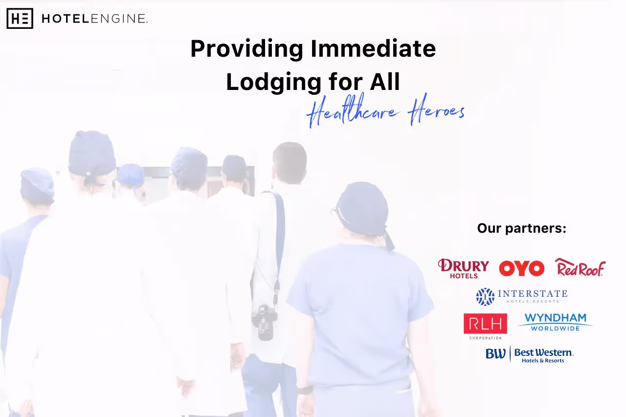 Engine Creates National Network of 22,500 Hotels to Provide Immediate Lodging Assistance for Healthcare Professionals and Support Personnel