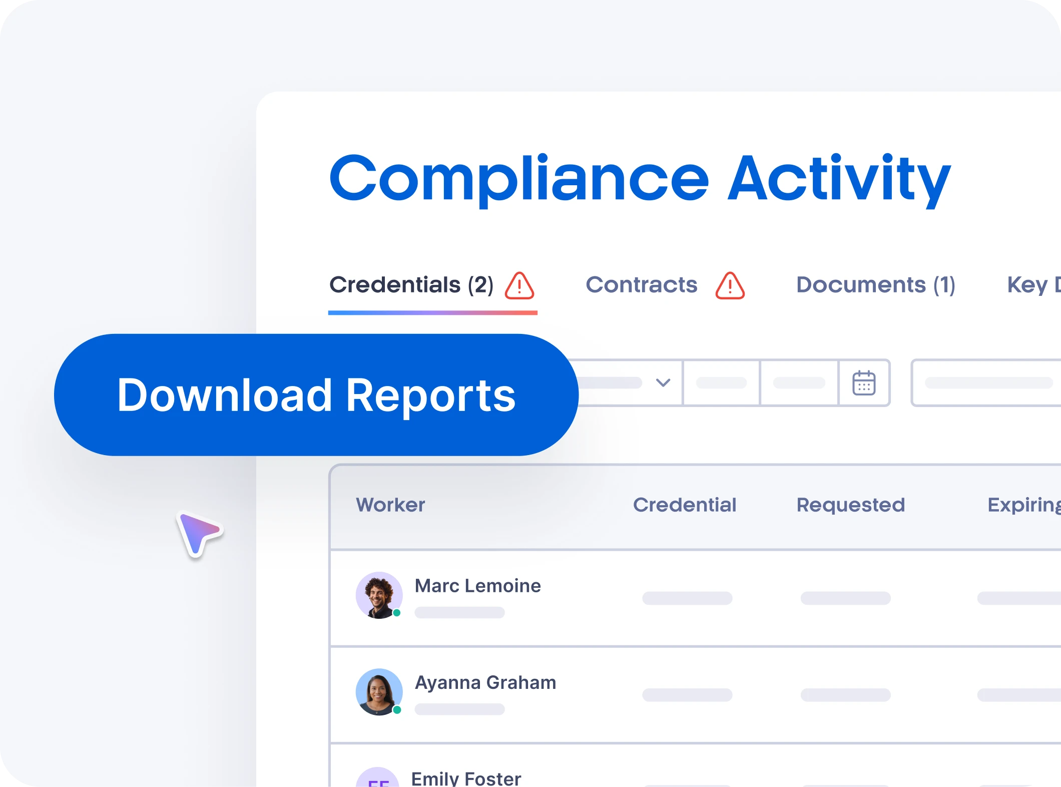 User interface screen showing a Compliance Activity dashboard with tabs for Credentials, Contracts, and Documents, a large blue button labeled Download Reports, and a table listing workers Marc Lemoine, Ayanna Graham, and Emily Foster with associated credential information.