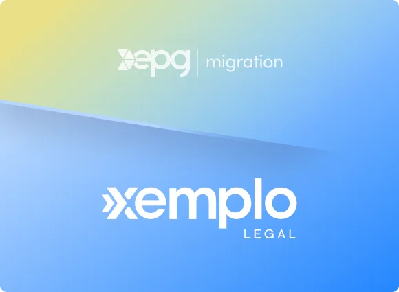 EPG Migration is now Xemplo Legal