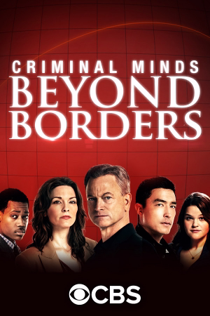 Promotional poster for CBS show Criminal Minds Beyond Borders featuring five main cast members against a red background.