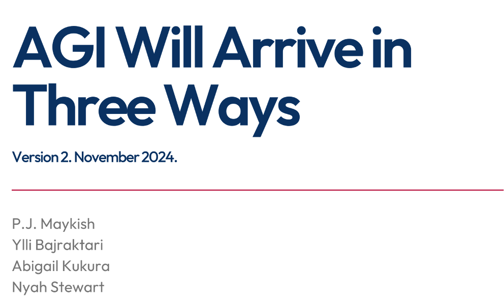 AGI Will Arrive in Three Ways