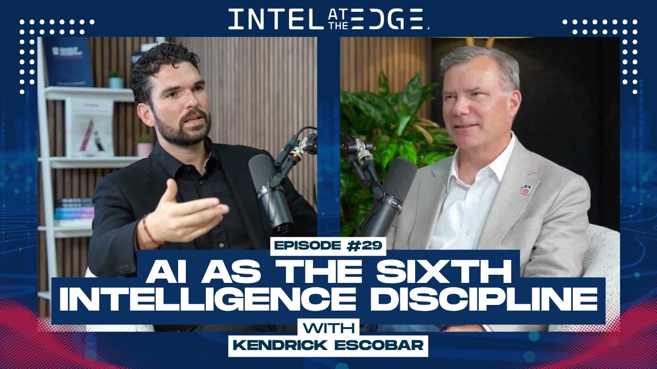 AI as the Sixth Intelligence Discipline: Rethinking Analytic Tradecraft with Kendrick Escobar