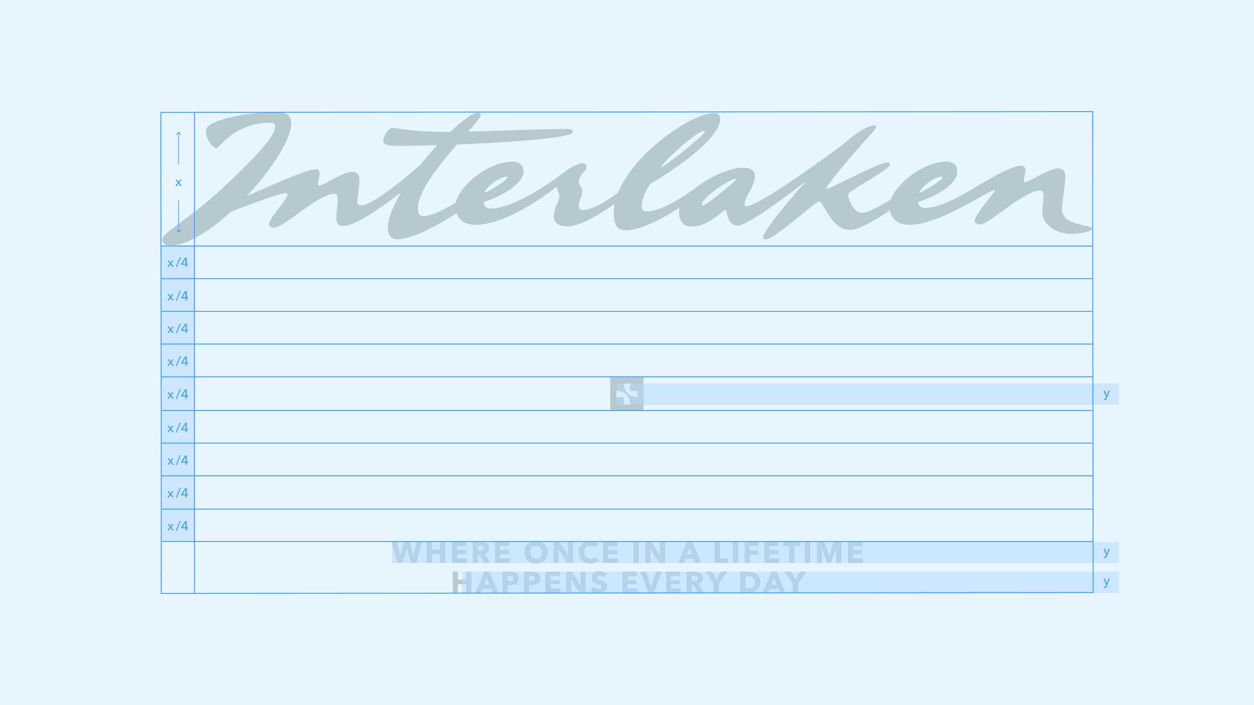 Interlaken Schriftzug in kursiver Schrift mit dem Slogan 'Where once in a lifetime happens every day' darunter.