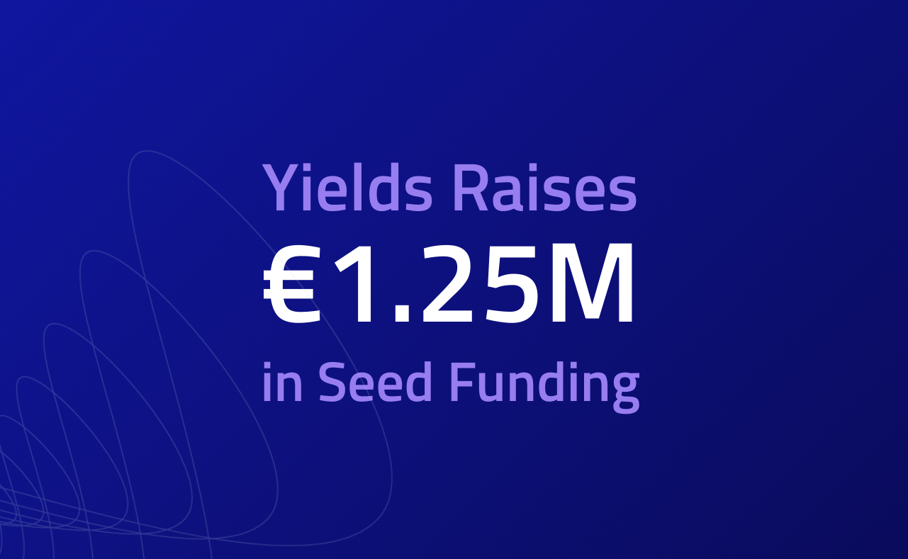 Yields Raises €1.25M in Seed Funding