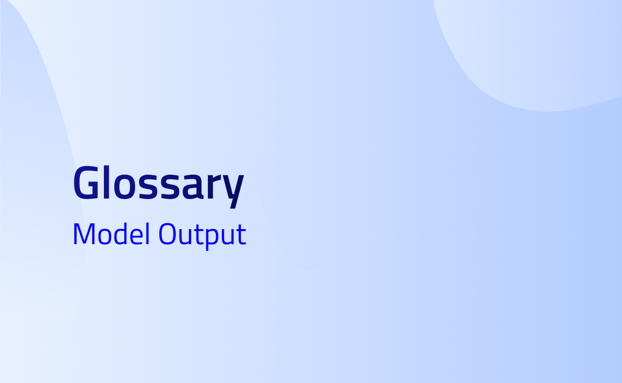 Model Output definition