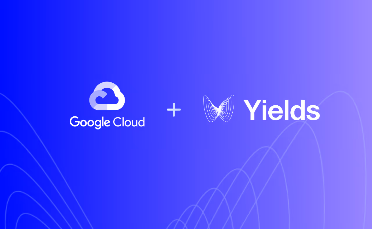Yields is Now Available on Google Cloud Marketplace