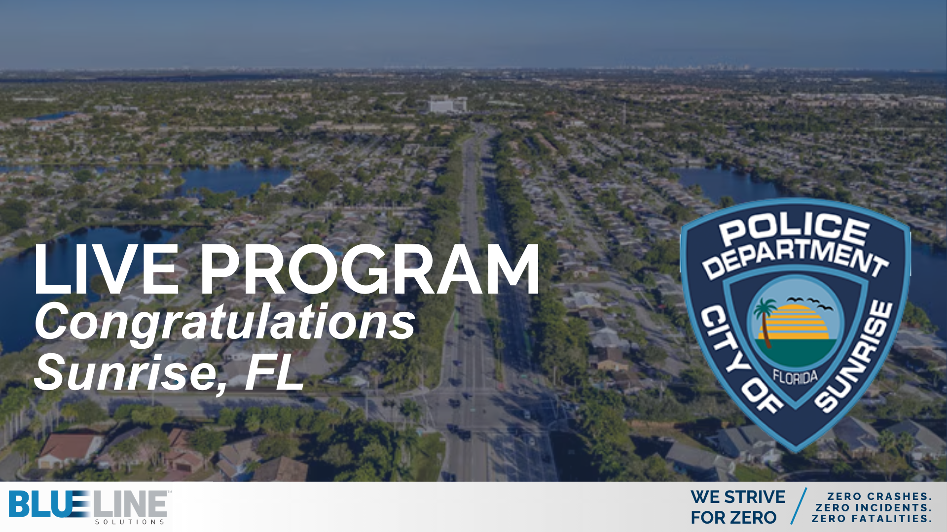 Sunrise, FL Starts Warnings