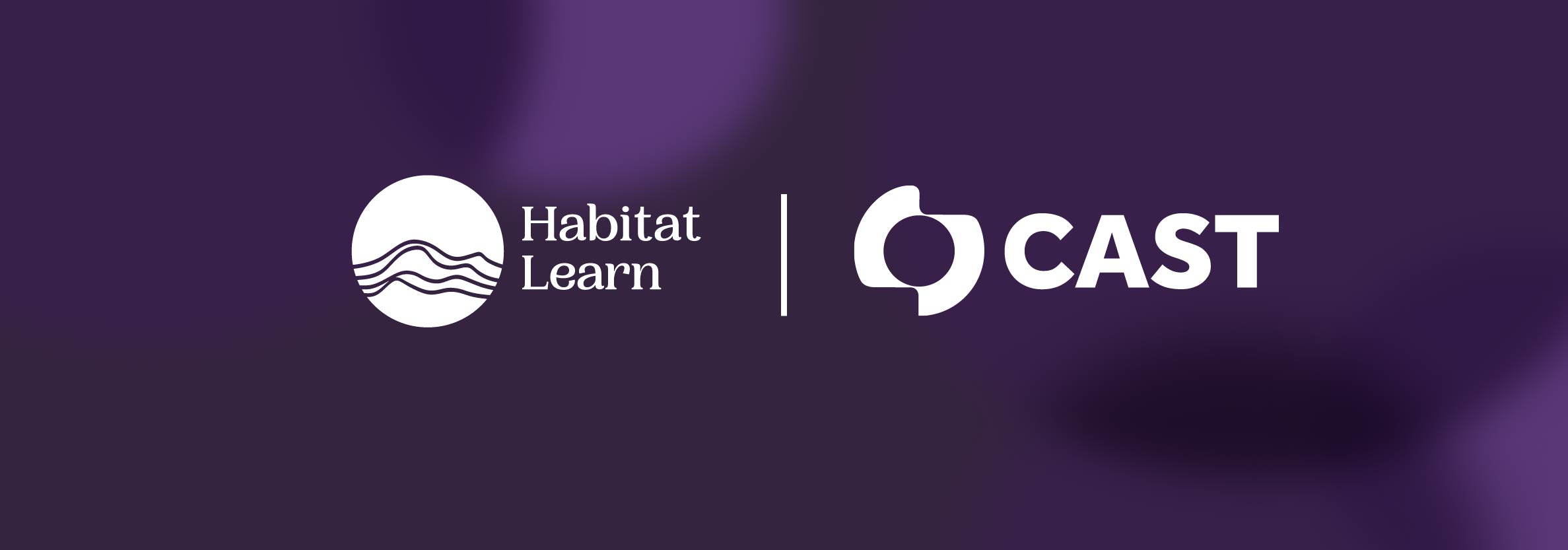 Purple background featuring the Habitat Learn and CAST logo