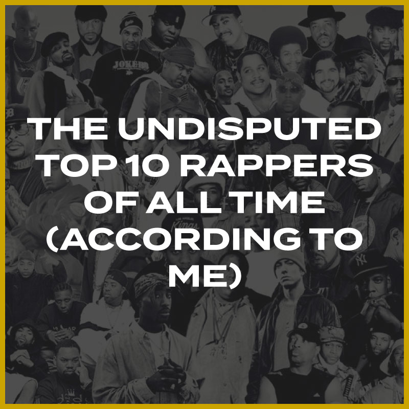 The undisputed Top 10 Rappers of All Time thumbnail image