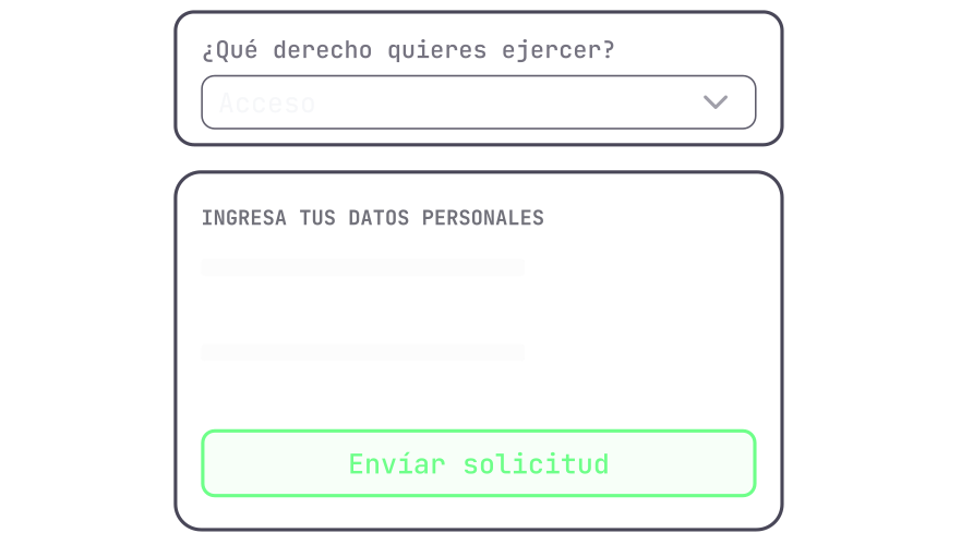 Formulario en línea que pregunta ¿Qué derecho quieres ejercer? con un menú desplegable y un campo para ingresar datos personales, junto a un botón verde que dice Enviar solicitud.