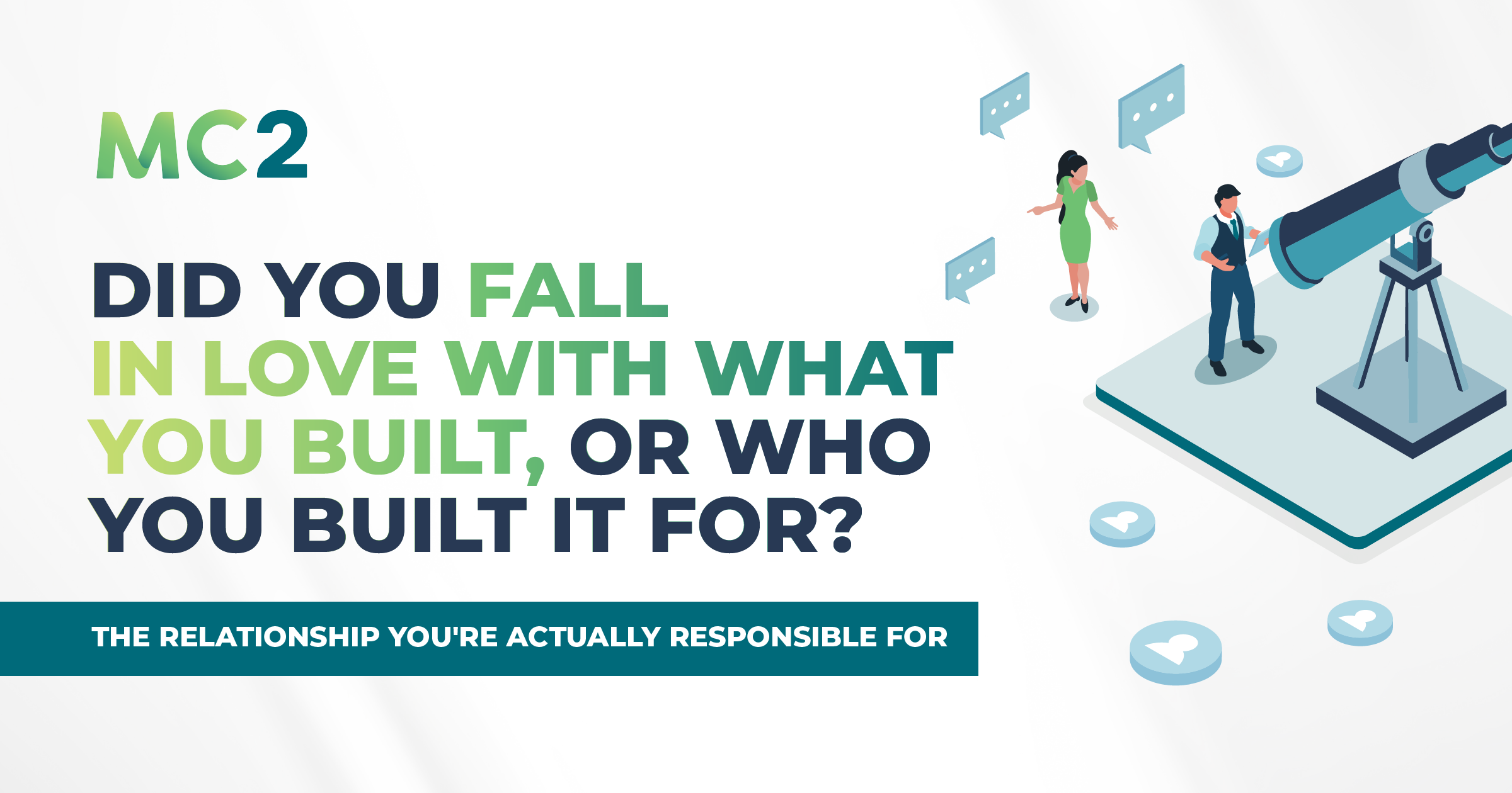 Did you fall in love with what you built, or who you built it for? Business owner admiring his product with a customer watching from a distance.