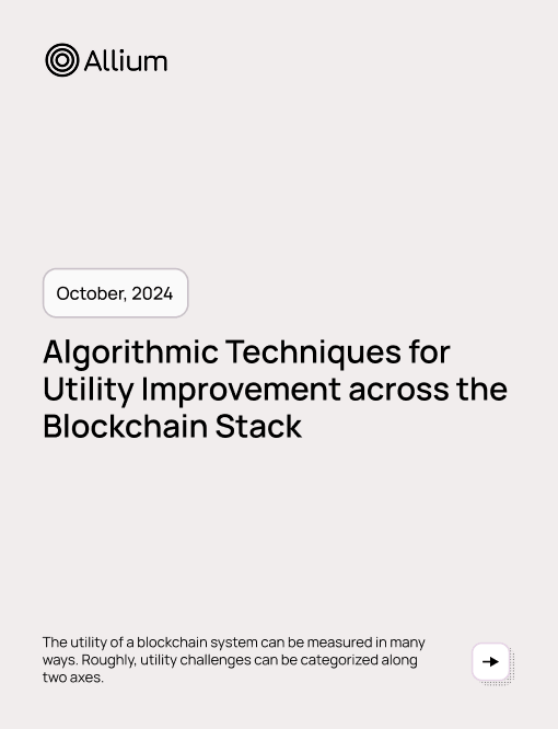 Algorithmic Techniques for Utility Improvement Across the Blockchain Stack