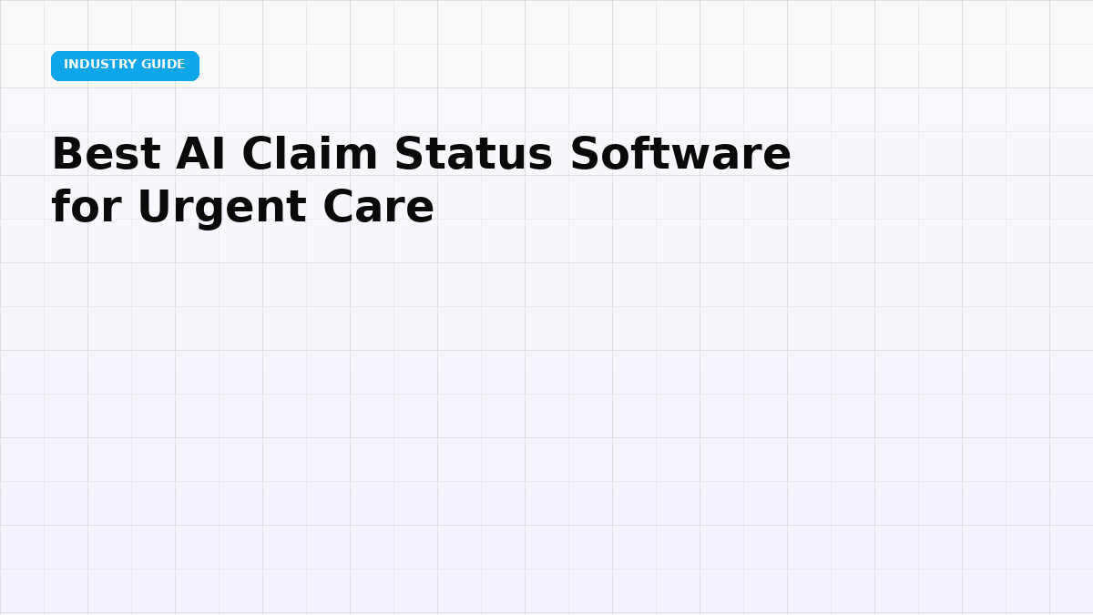 Best AI Claim Status Software for Urgent Care (2026)
