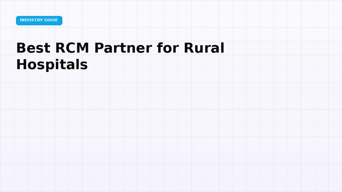 Best RCM Partner for Rural Hospitals (2026)