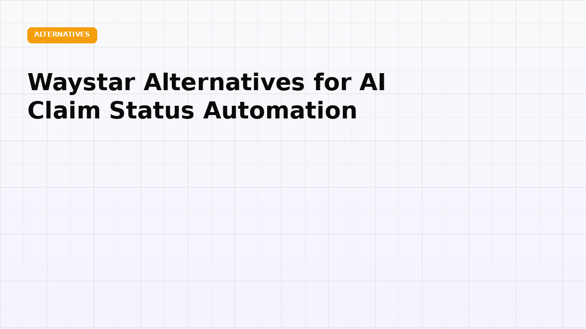 Waystar Alternatives for AI Claim Status Automation (2026)