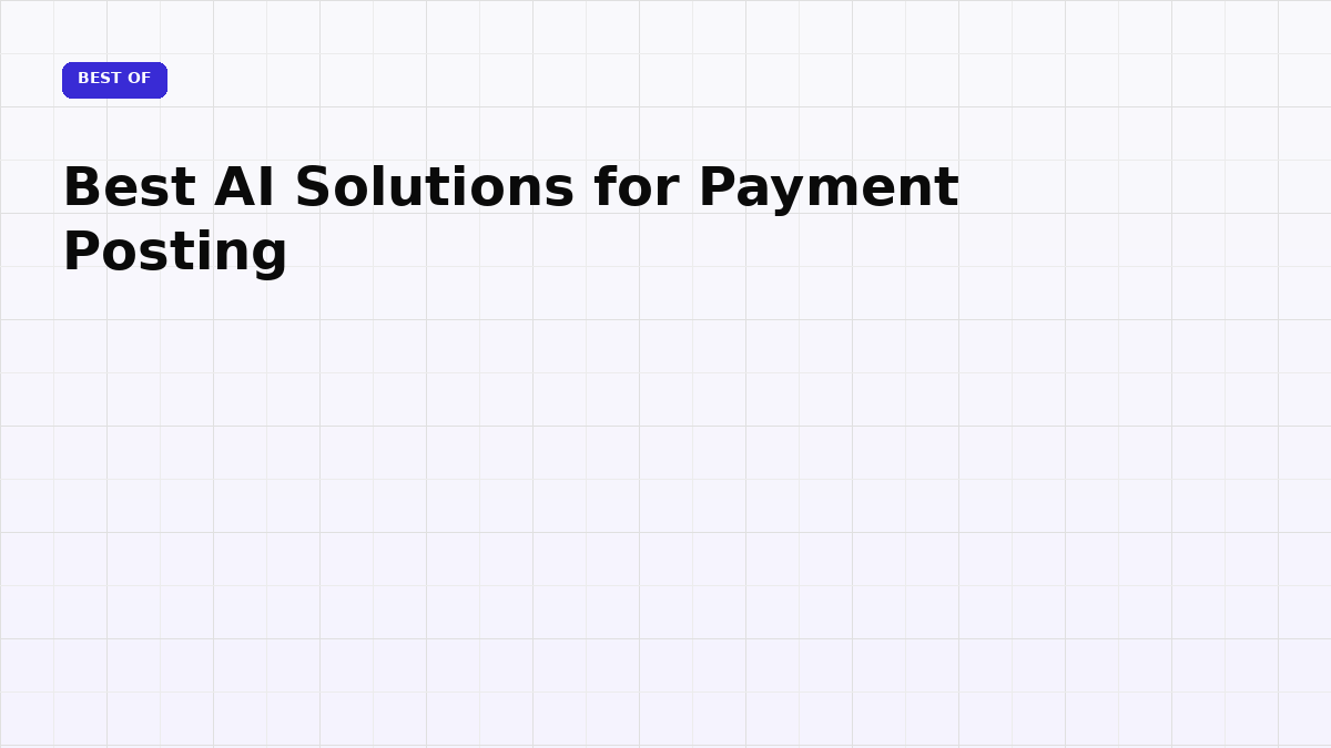 Best AI Solutions for Payment Posting (2026)