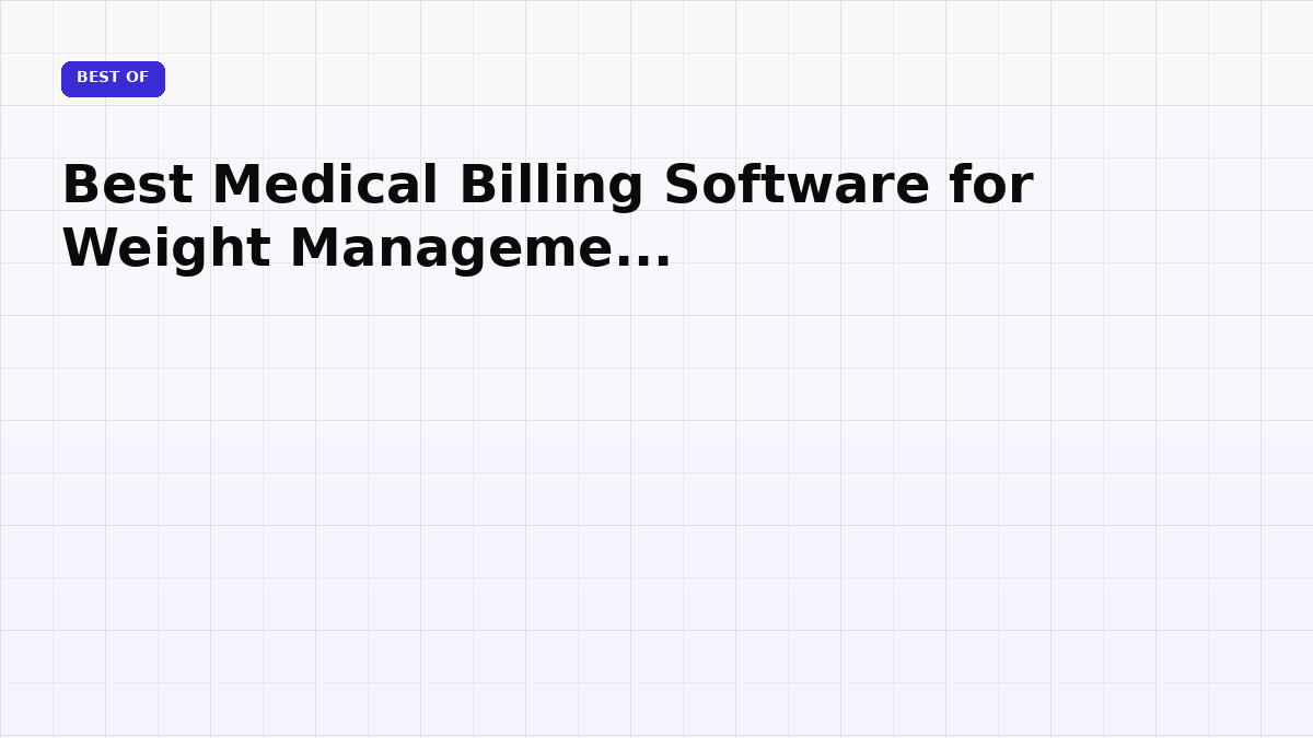Best Medical Billing Software for Weight Management Programs (2026)