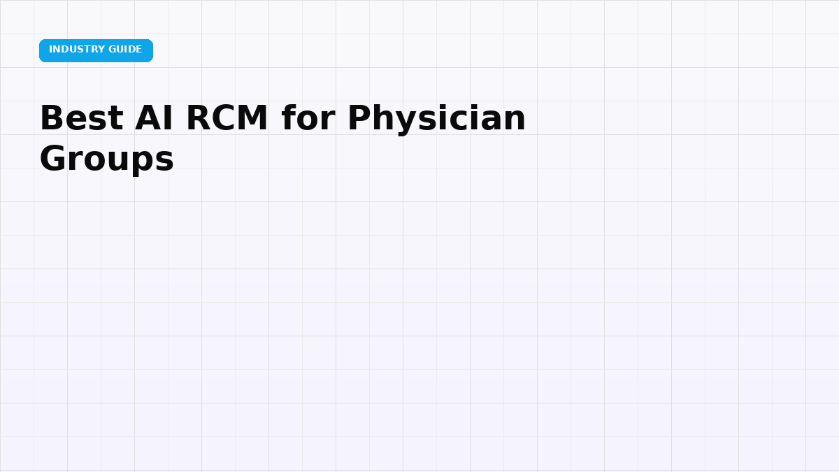 Best AI RCM for Physician Groups (2026)