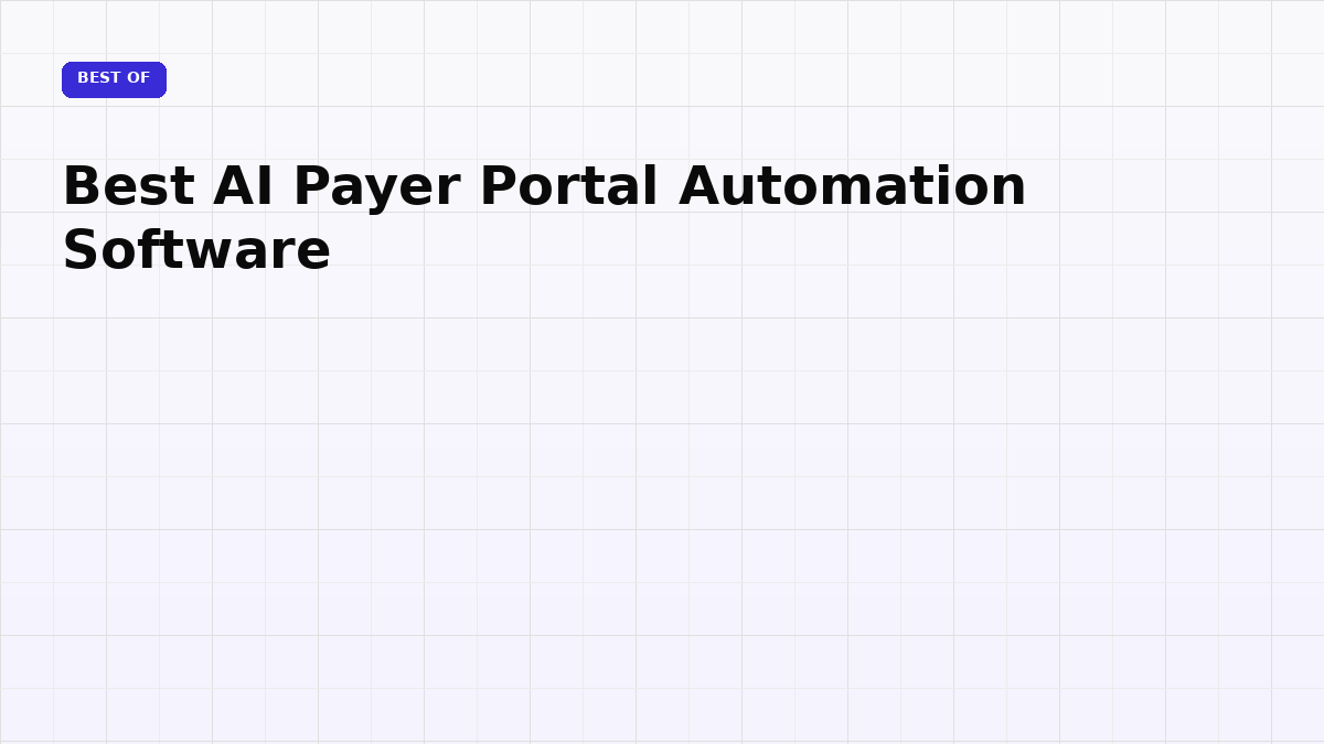 Payer Portal Automation Guides (Updated August 2026)