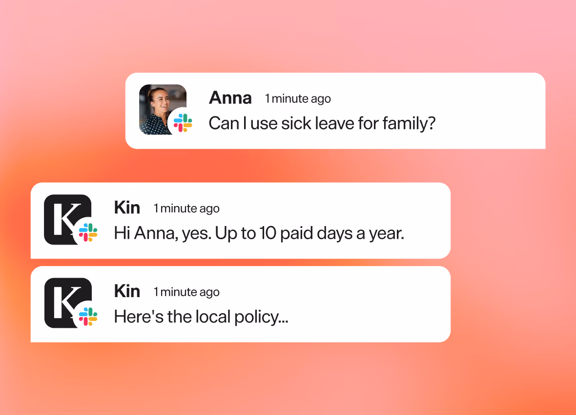 Employees ask. Kin does. You approve.