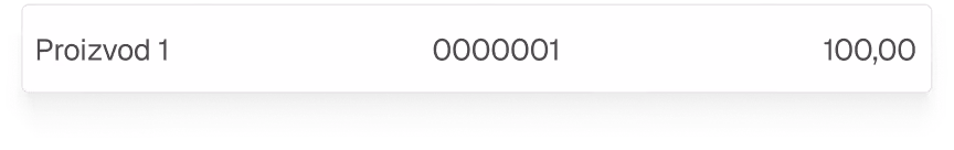 Tablica sa redom proizvoda, uključujući naziv proizvoda 'Proizvod 1', serijski broj '0000001' i cijenu '100,00'.