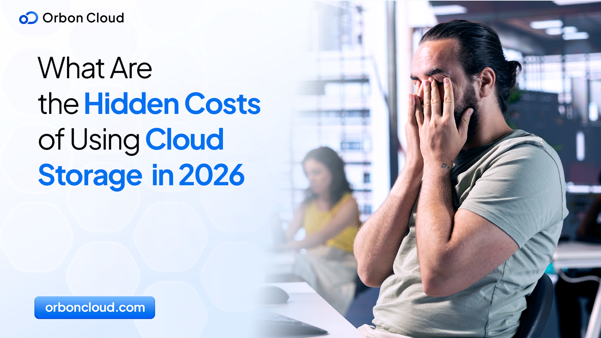 How Orbon ends the Cloud Tax