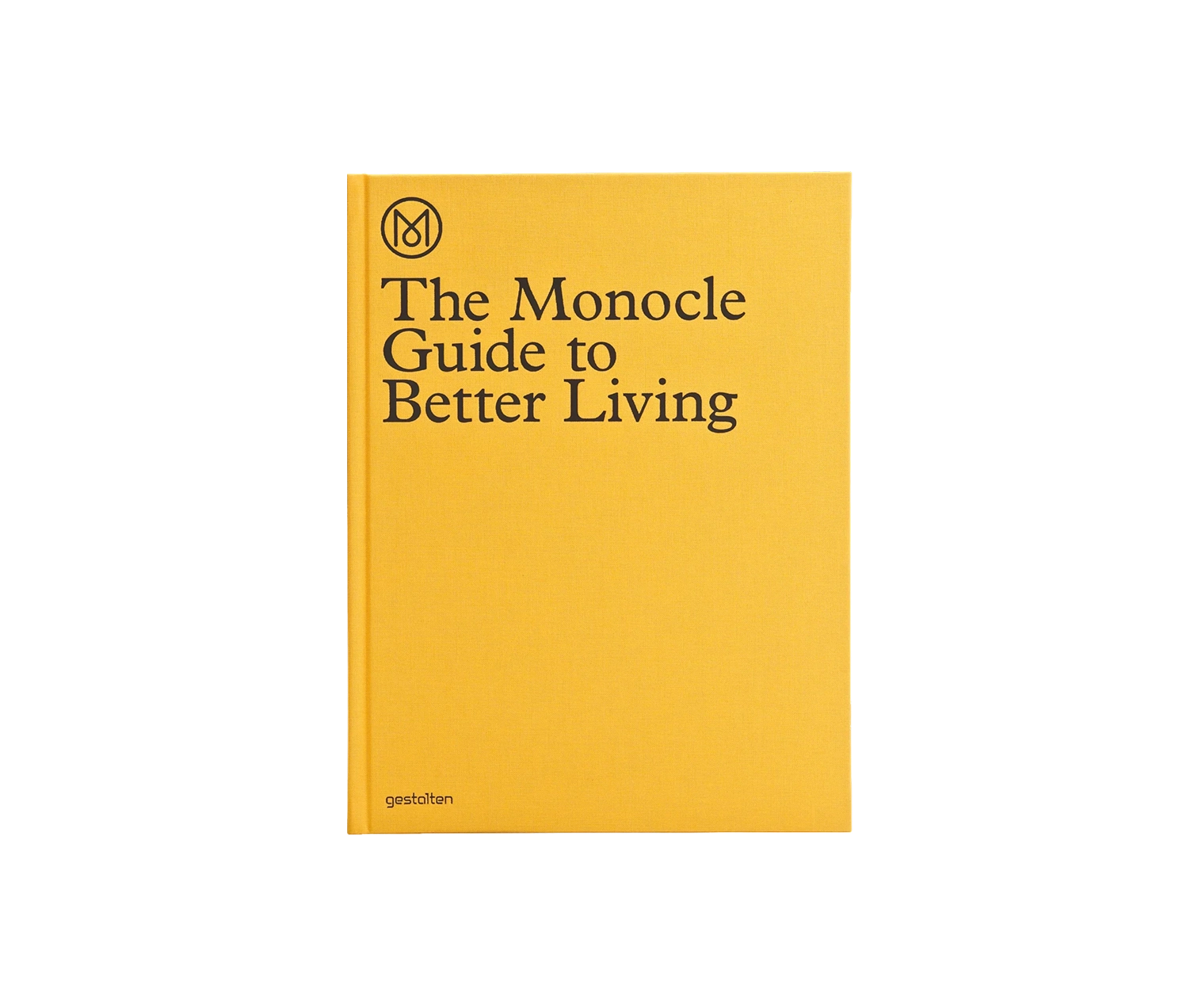 The Monocle Guide to Better Living