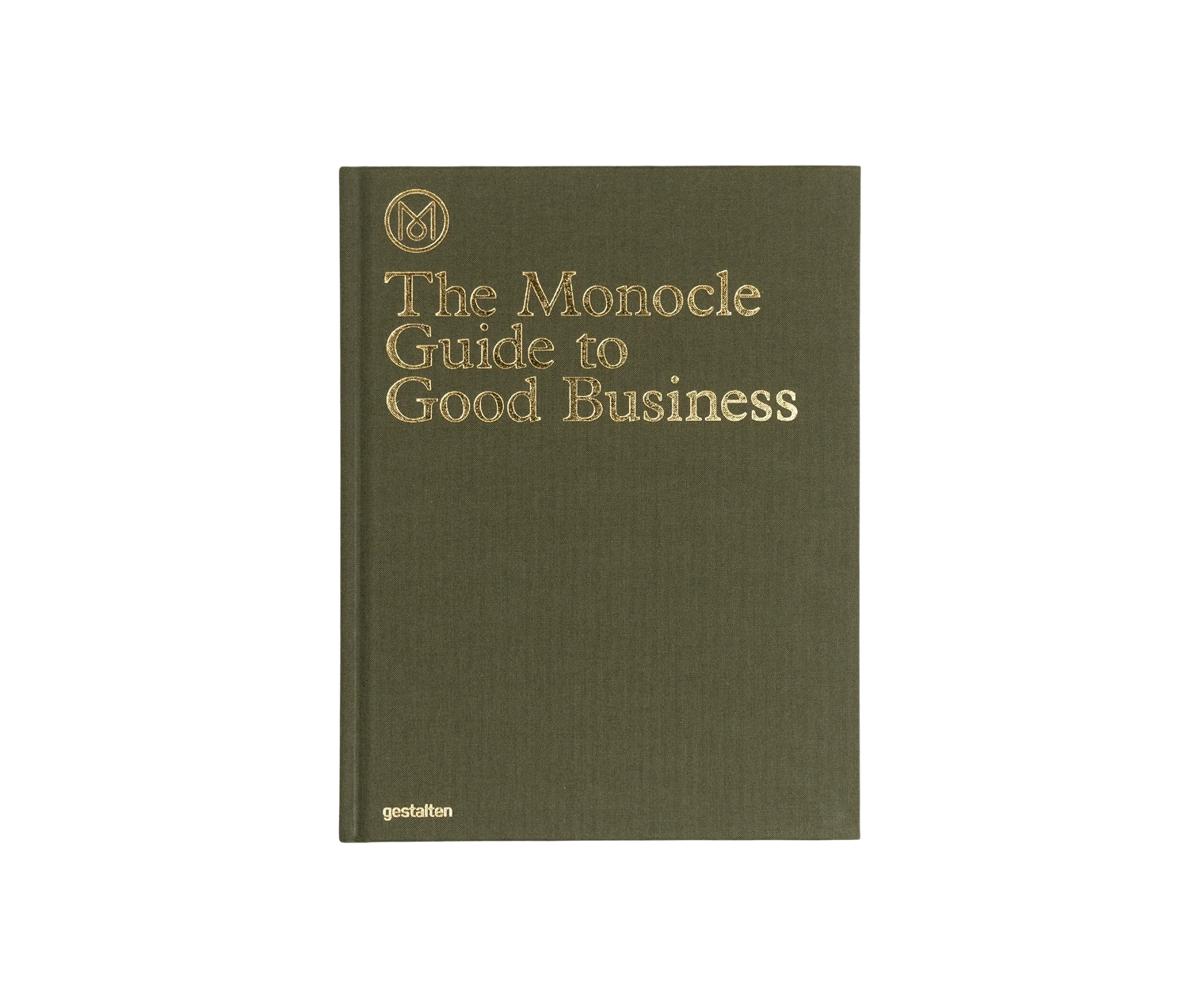 The Monocle Guide to Good Business