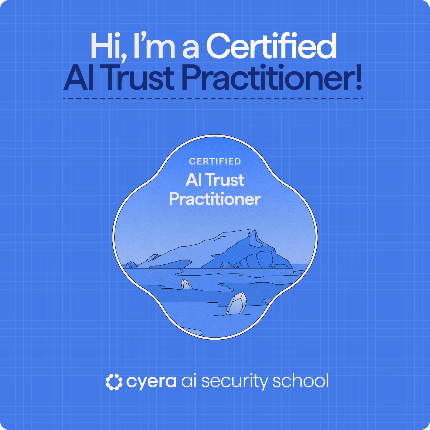 Cyera Certified DSPM Fundamentals badge with text 'I Got certified!' on a green gradient background.