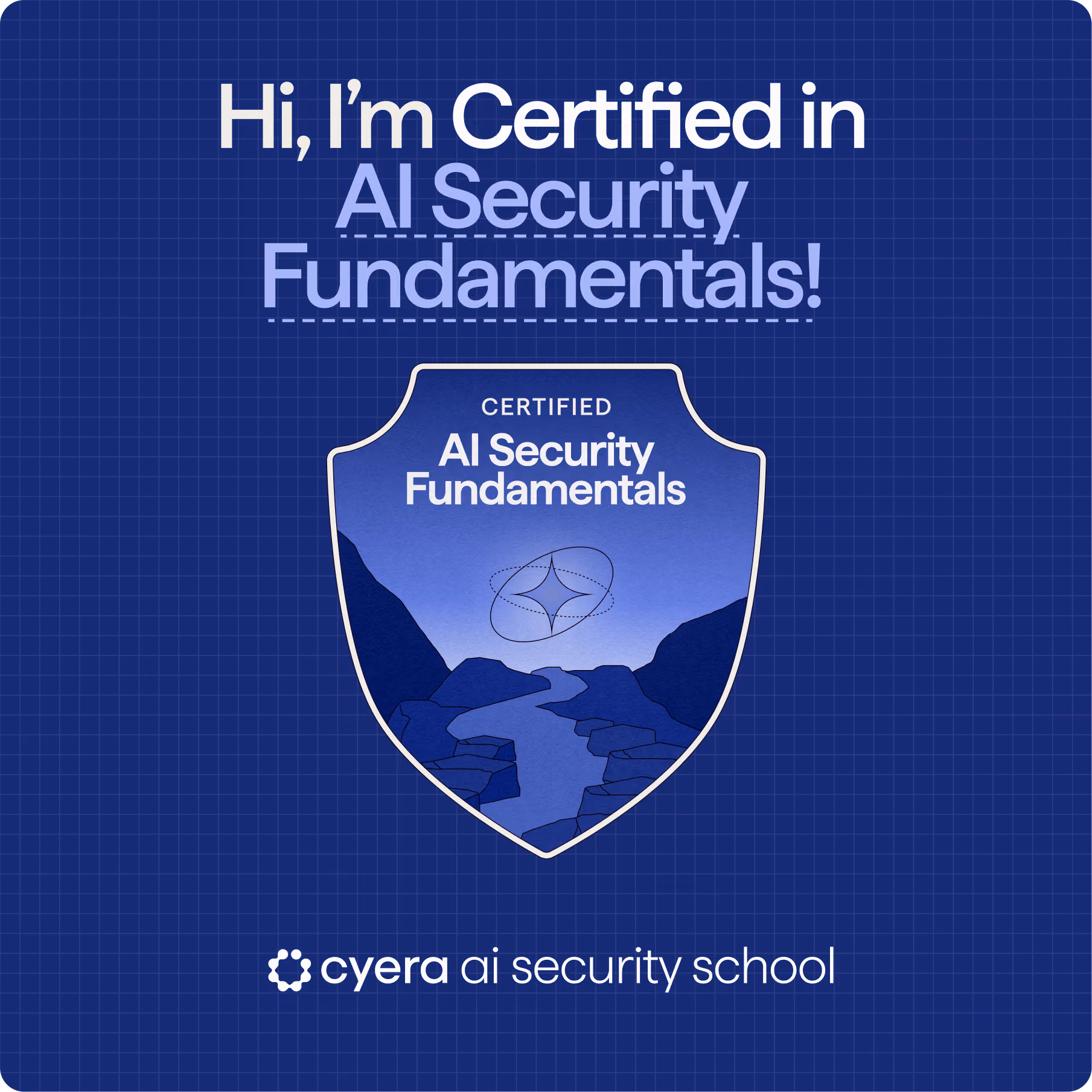Cyera Certified DSPM Fundamentals badge with text 'I Got certified!' on a green gradient background.