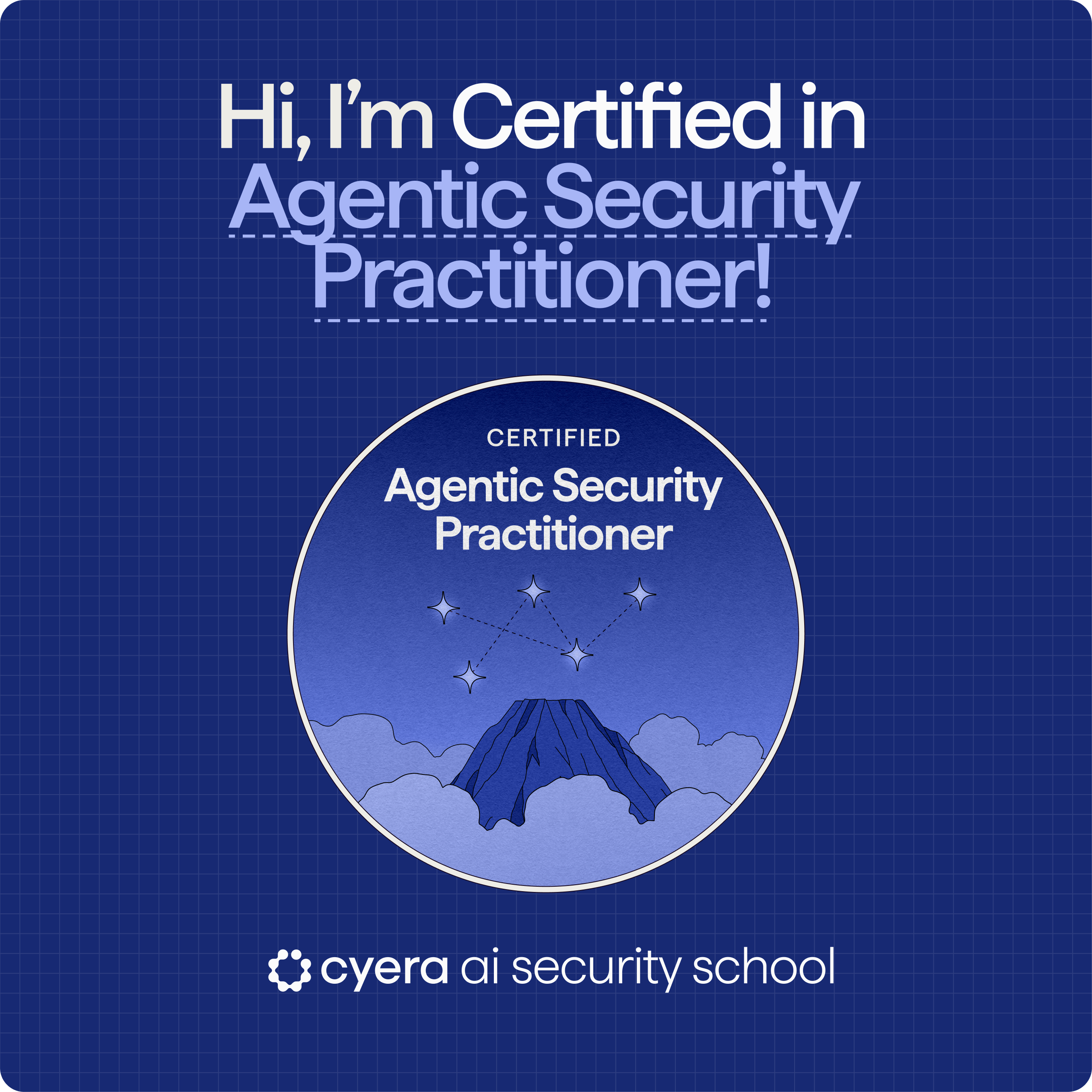 Cyera Certified DSPM Fundamentals badge with text 'I Got certified!' on a green gradient background.