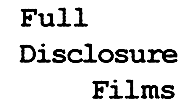 Black text reading 'Full Disclosure Films' with a distressed typewriter-style font on a white paint stroke background.