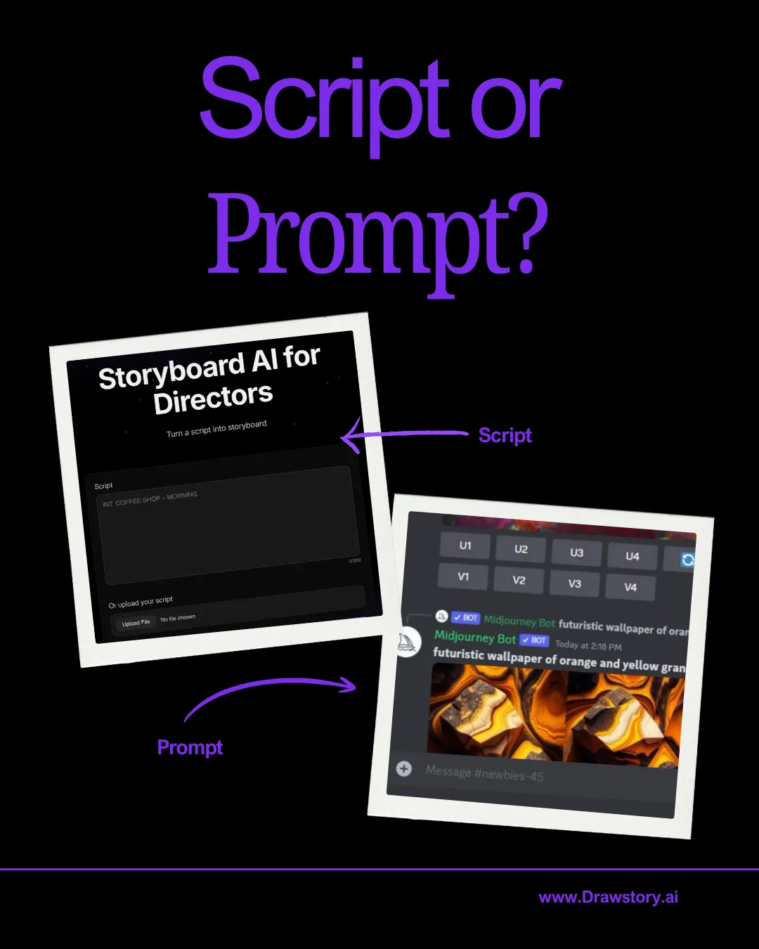 Graphic comparing 'Script' and 'Prompt' with two screenshots: one of a storyboard AI for directors script input and one of a Midjourney Bot prompt with generated images.