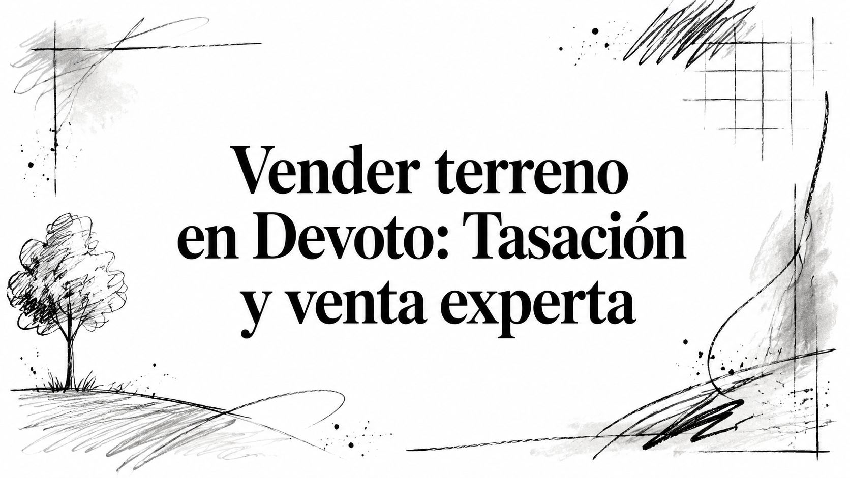 Vender terreno en Devoto: Tasación y venta experta