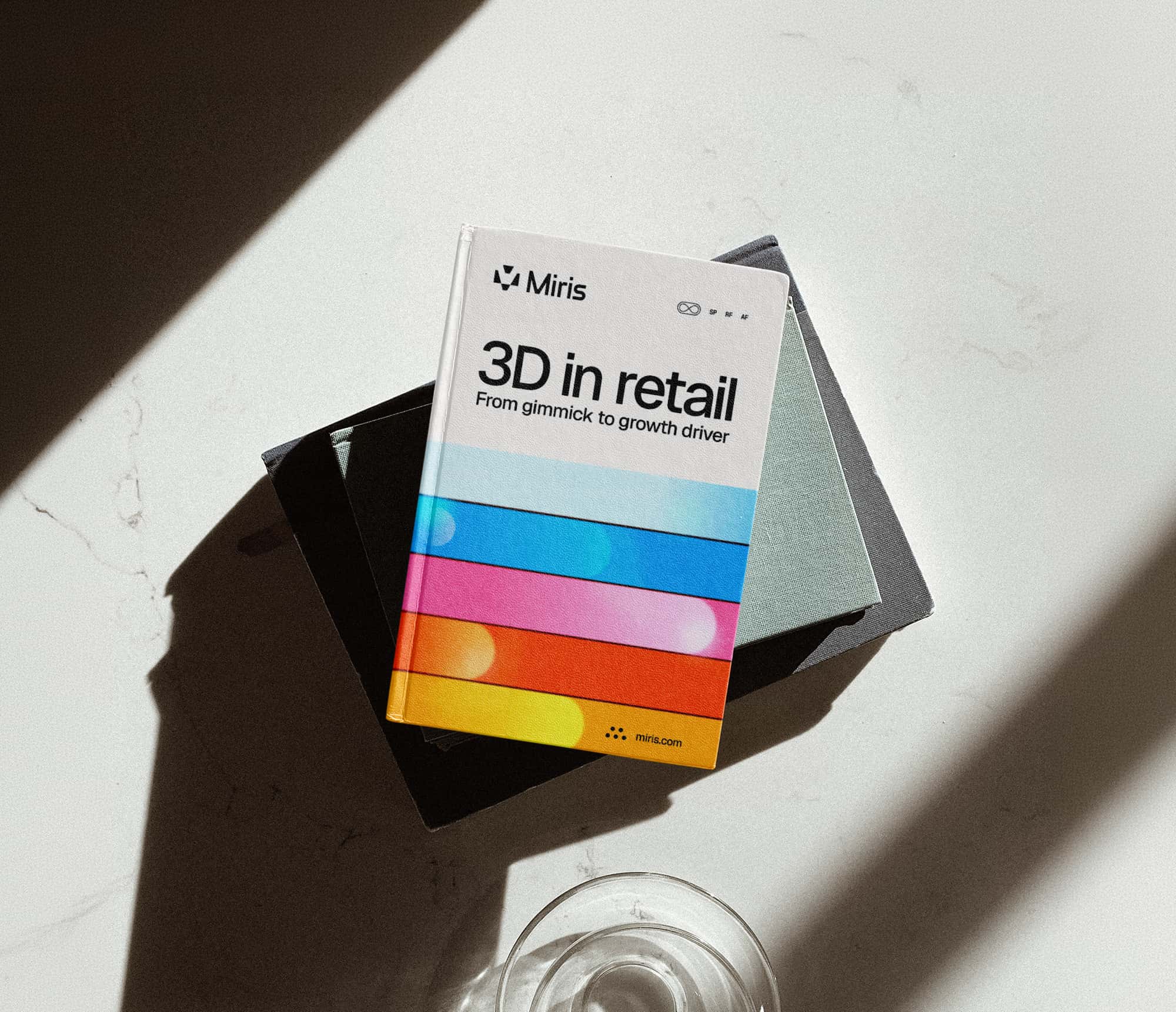 Miris ebook — 3D in retail: from gimmick to growth driver
