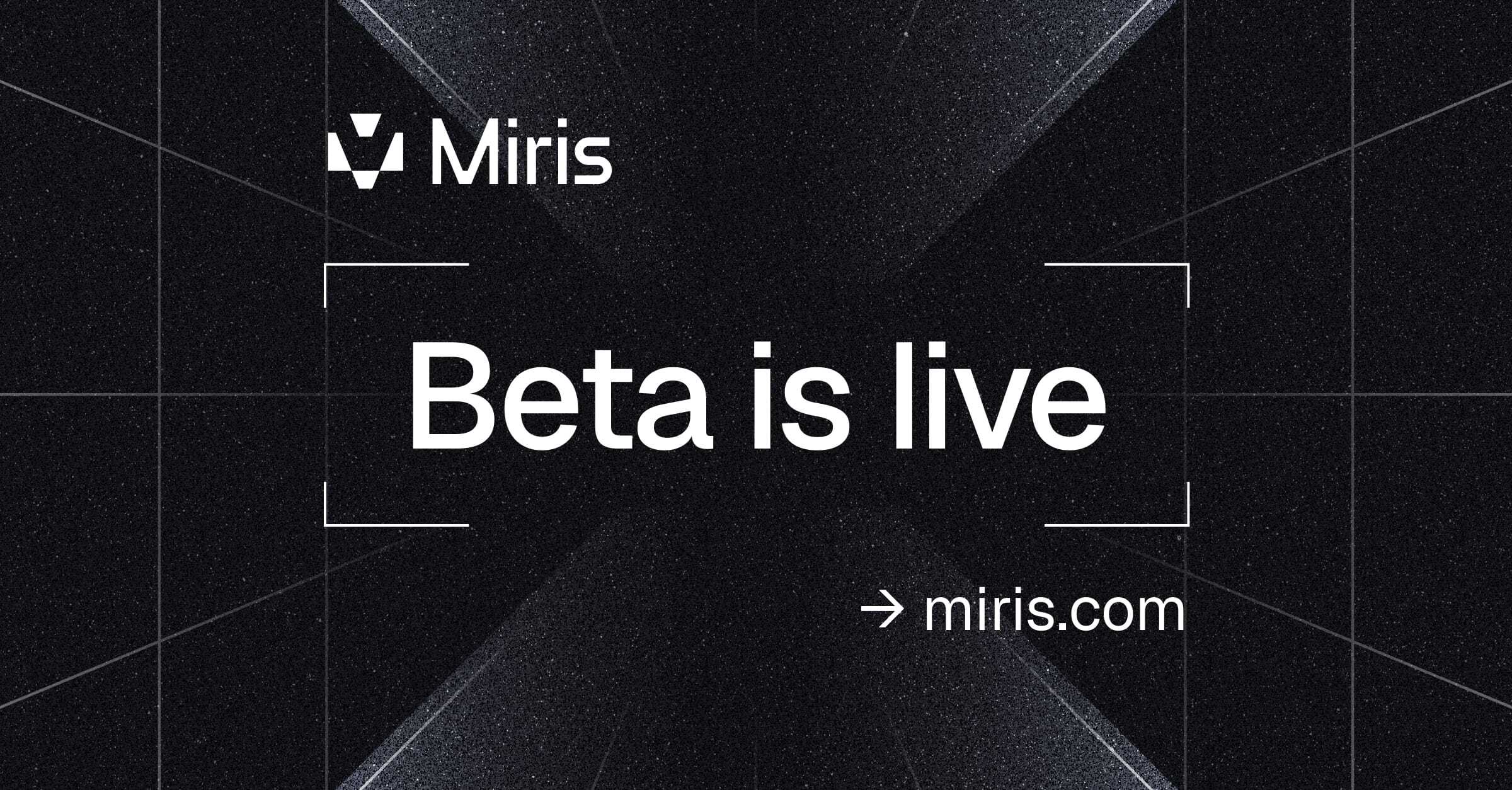 Miris public beta is live