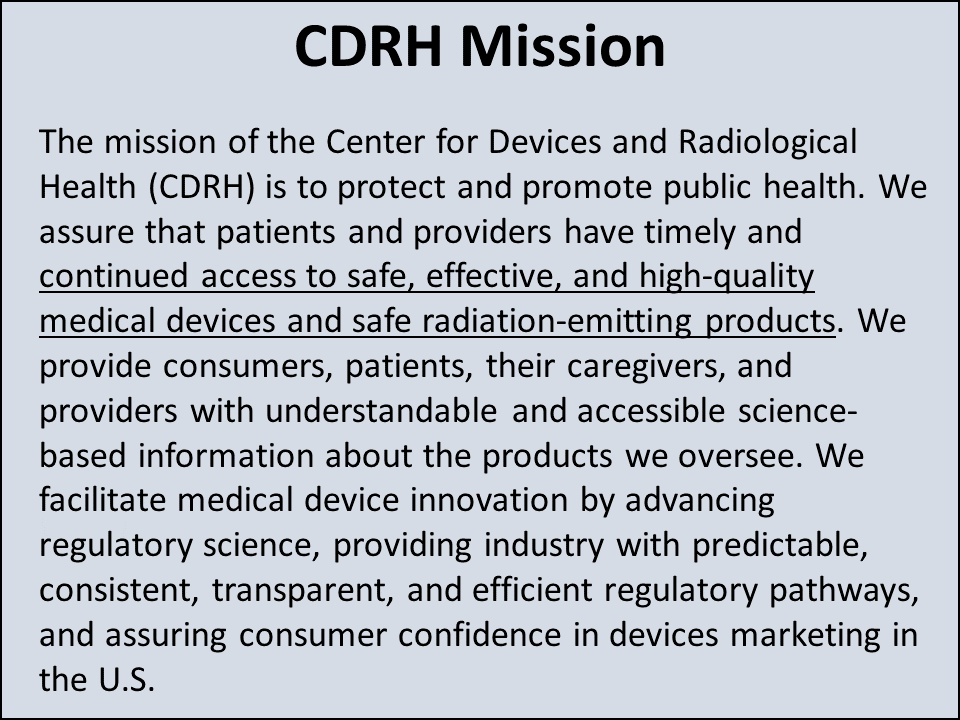 Figure 1 CDRH Mission