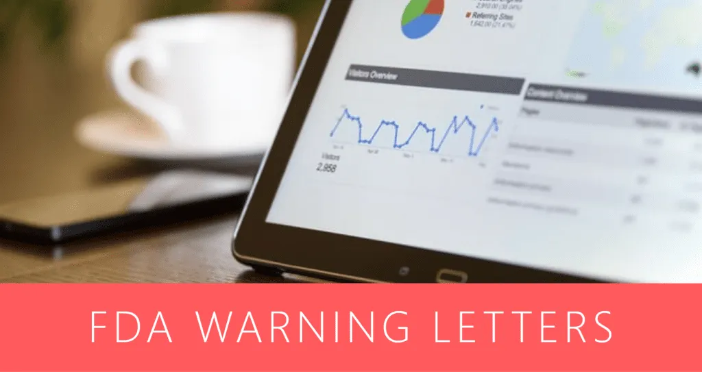 FDA Warning Letters Week of 10/27/2019: Sterility and Spores