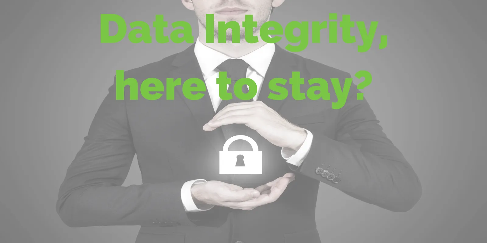 When Will the FDA Move On from Data Integrity?