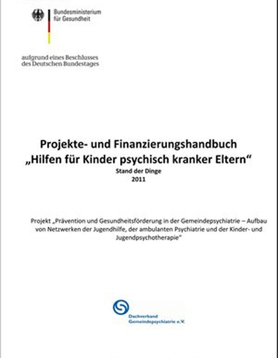 Titelseite eines Projekthandbuchs des Bundesministeriums für Gesundheit zum Thema Hilfen für Kinder psychisch kranker Eltern, Stand 2011.