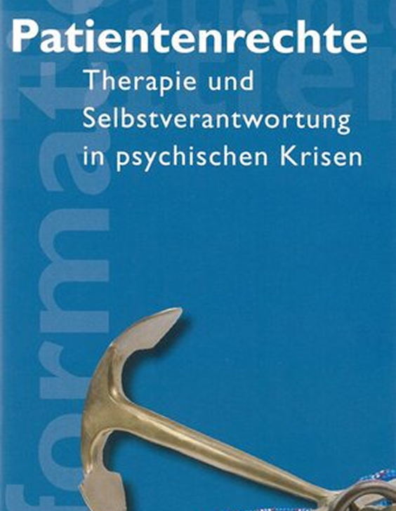 Blaue Buchcover mit dem Titel Patientenrechte, Therapie und Selbstverantwortung in psychischen Krisen und einem großen goldfarbenen medizinischen Instrument.