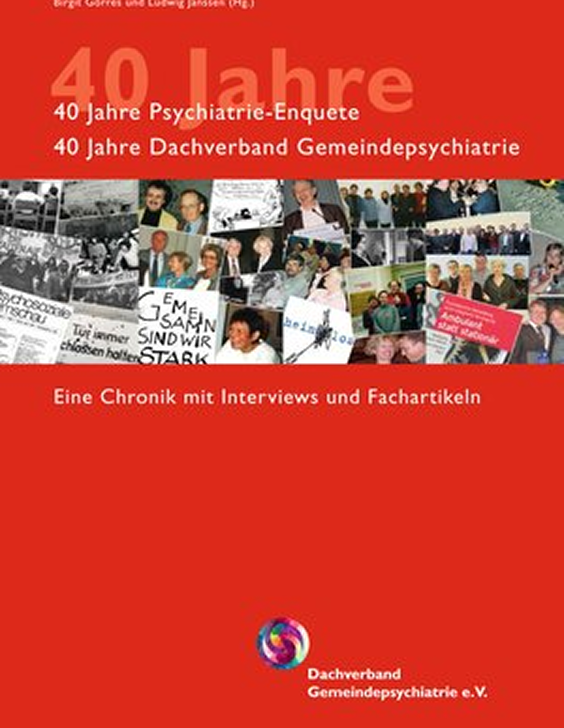 Buchcover mit dem Titel '40 Jahre Psychiatrie-Enquete, 40 Jahre Dachverband Gemeindepsychiatrie' und einer Collage von Fotos, darunter Menschen und Schilder, auf rotem Hintergrund.