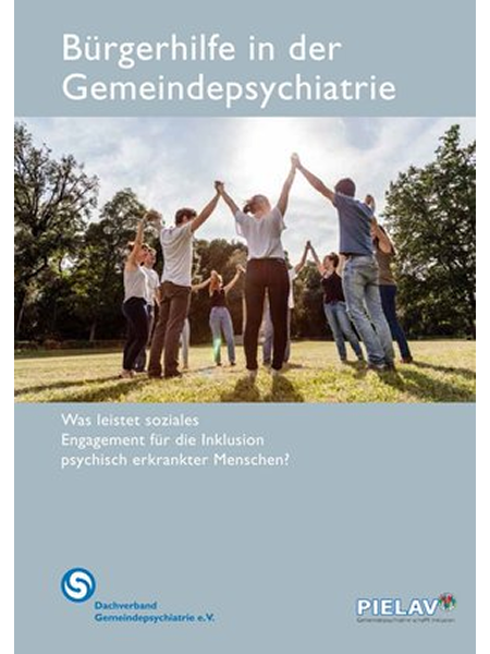 Gruppe von Menschen steht im Kreis auf einer Wiese und hält sich an den Händen, darüber der Titel ‚Bürgerhilfe in der Gemeindepsychiatrie‘ mit Untertitel zu sozialem Engagement für Inklusion psychisch erkrankter Menschen.