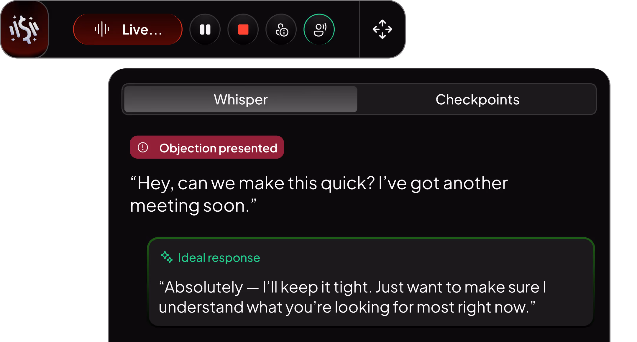 Chat interface showing a conversation with an objection presented: 'Hey, can we make this quick? I've got another meeting soon.' and an ideal response: 'Absolutely — I'll keep it tight. Just want to make sure I understand what you're looking for most right now.'