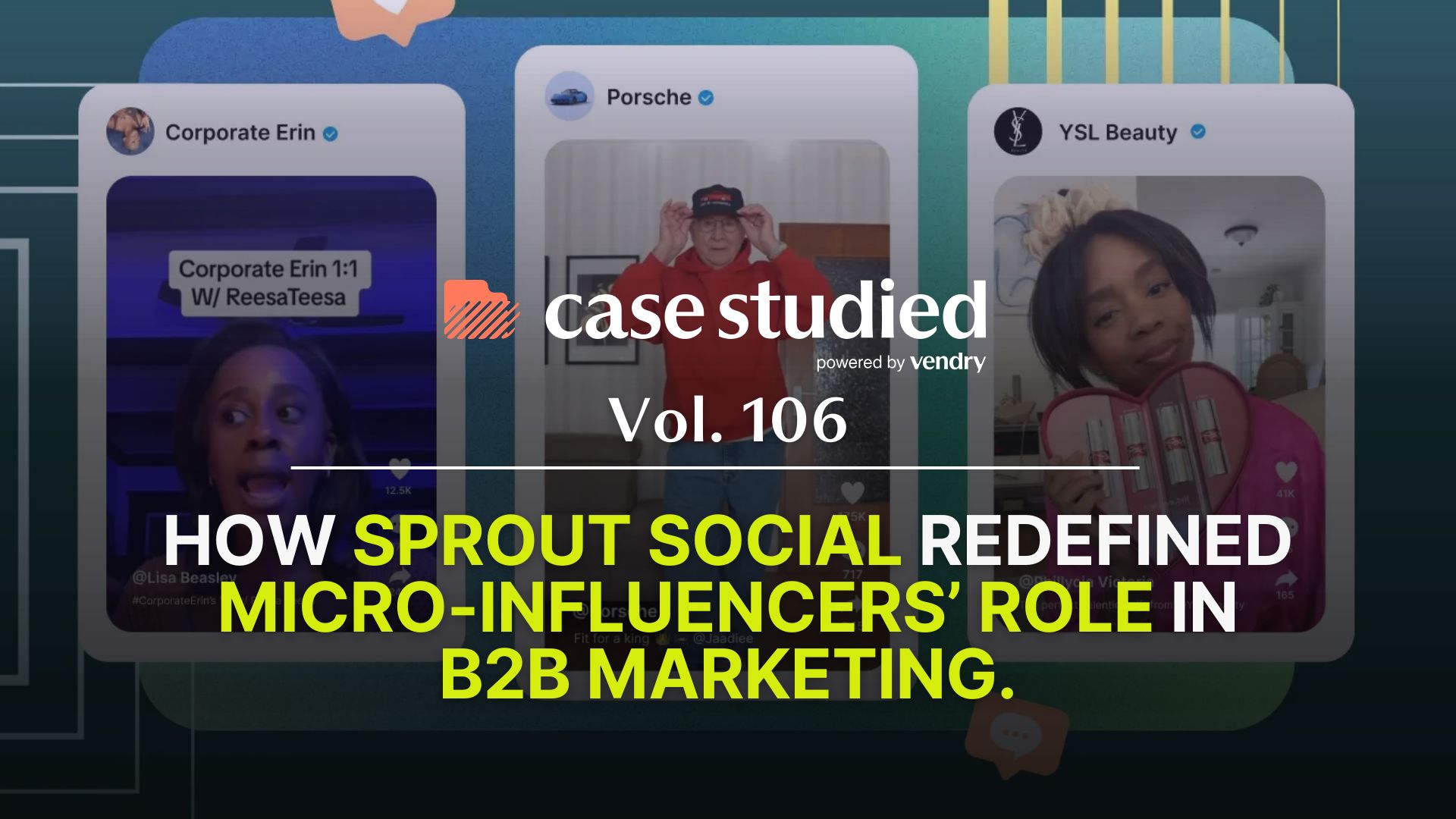 Vol. 106  Sprout Social: Micro-influencers meet B2B 🤝